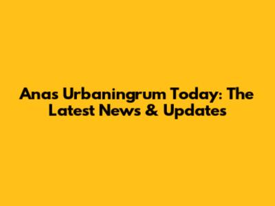 Anas Urbaningrum Today: The Latest News & Updates